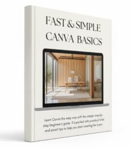 Fast & Simple Canva Basics